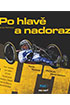 Renata Petříčková: Po hlavě a nadoraz