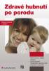 Zdrav� hubnut� po porodu